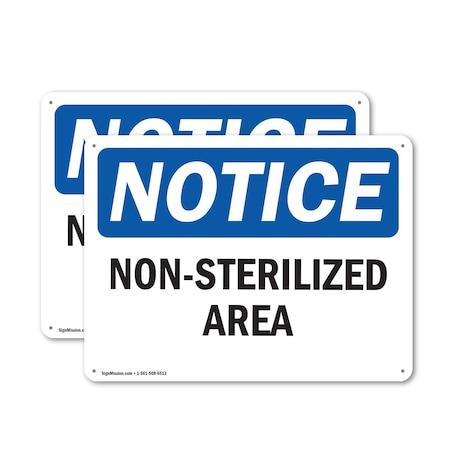 Signmission Non-Sterilized Area, 10 in W x Rectangle, Aluminum OS-2PACK-NS-A-710-L-15116